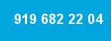 919 682 22 04 919 682 22 04
